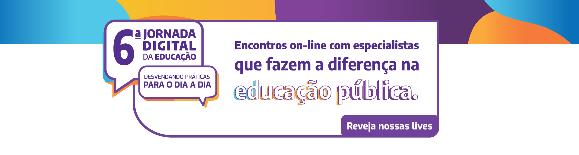6ª Jornada Digital da Educação