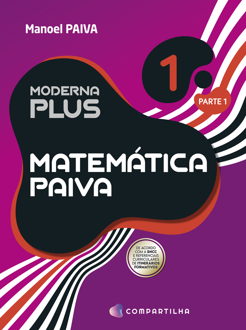 Moderna Plus Matemática Paiva - Volume 1