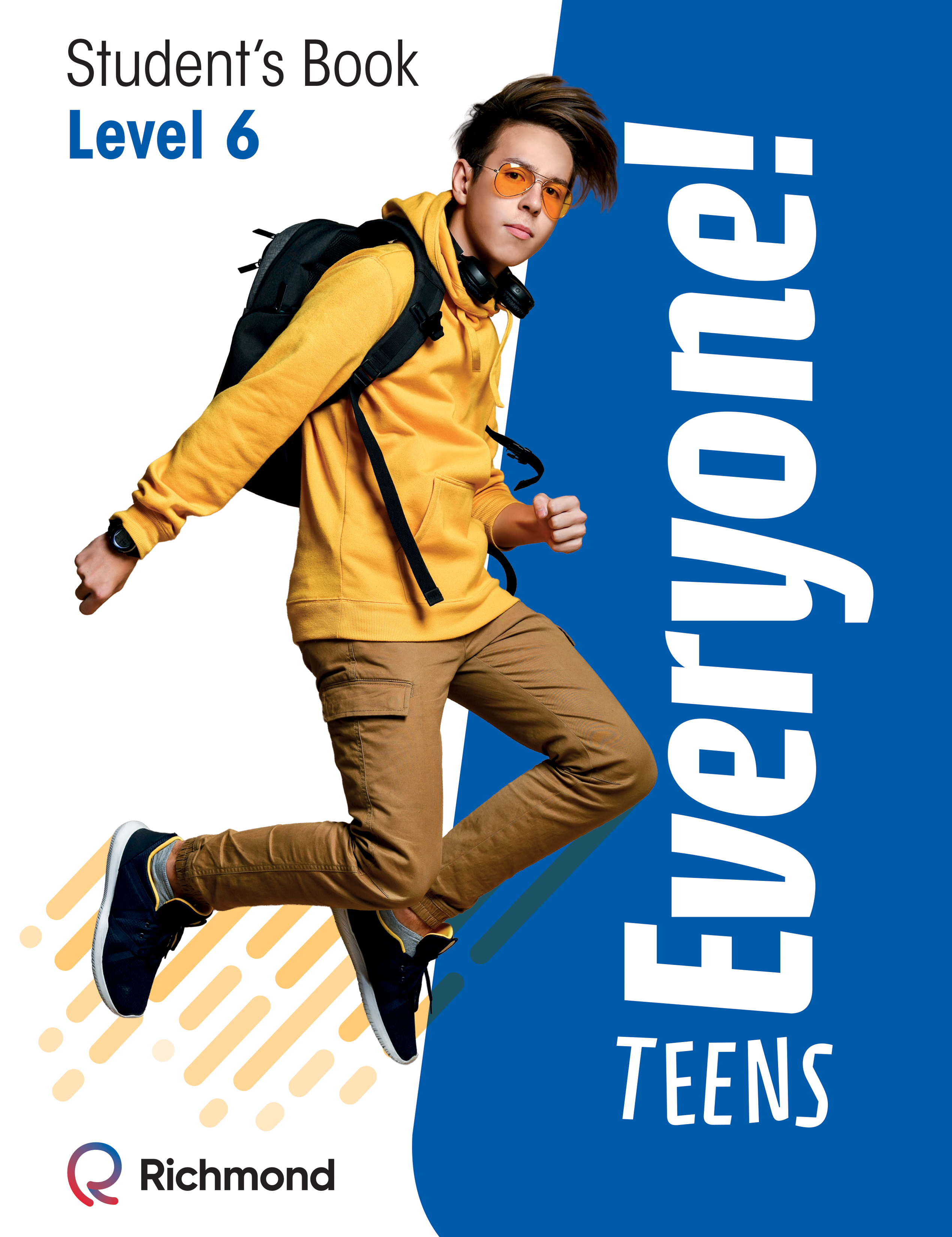 Everyone! Teens - Student's Book 6 - grande