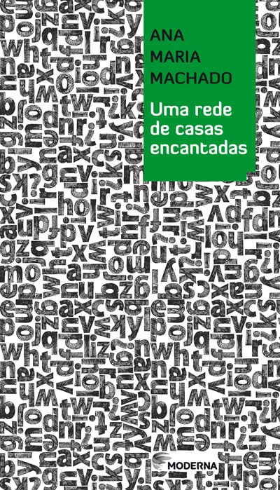 Uma rede de casas encantadas