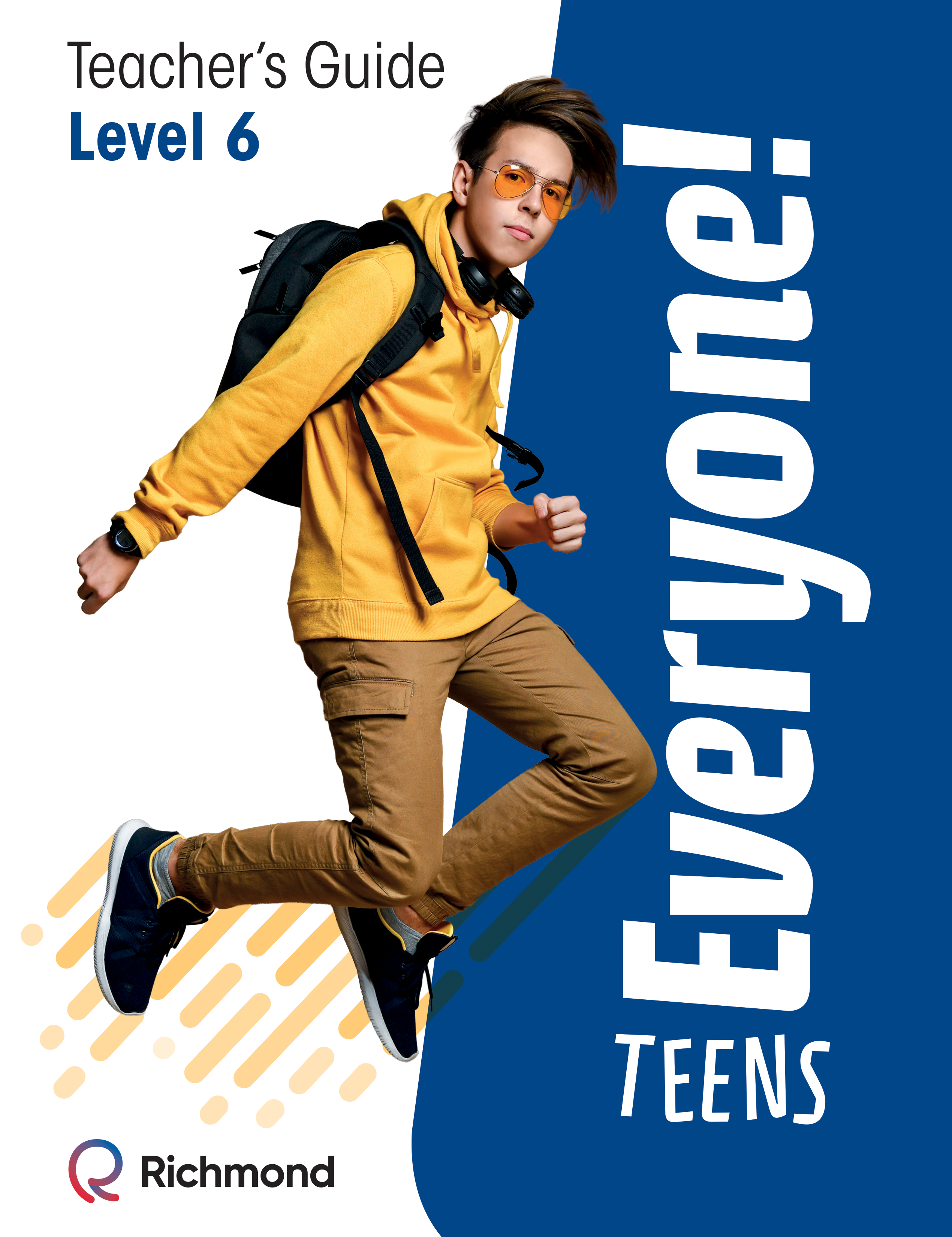 Everyone! Teens - Teacher's Guide 6 - grande
