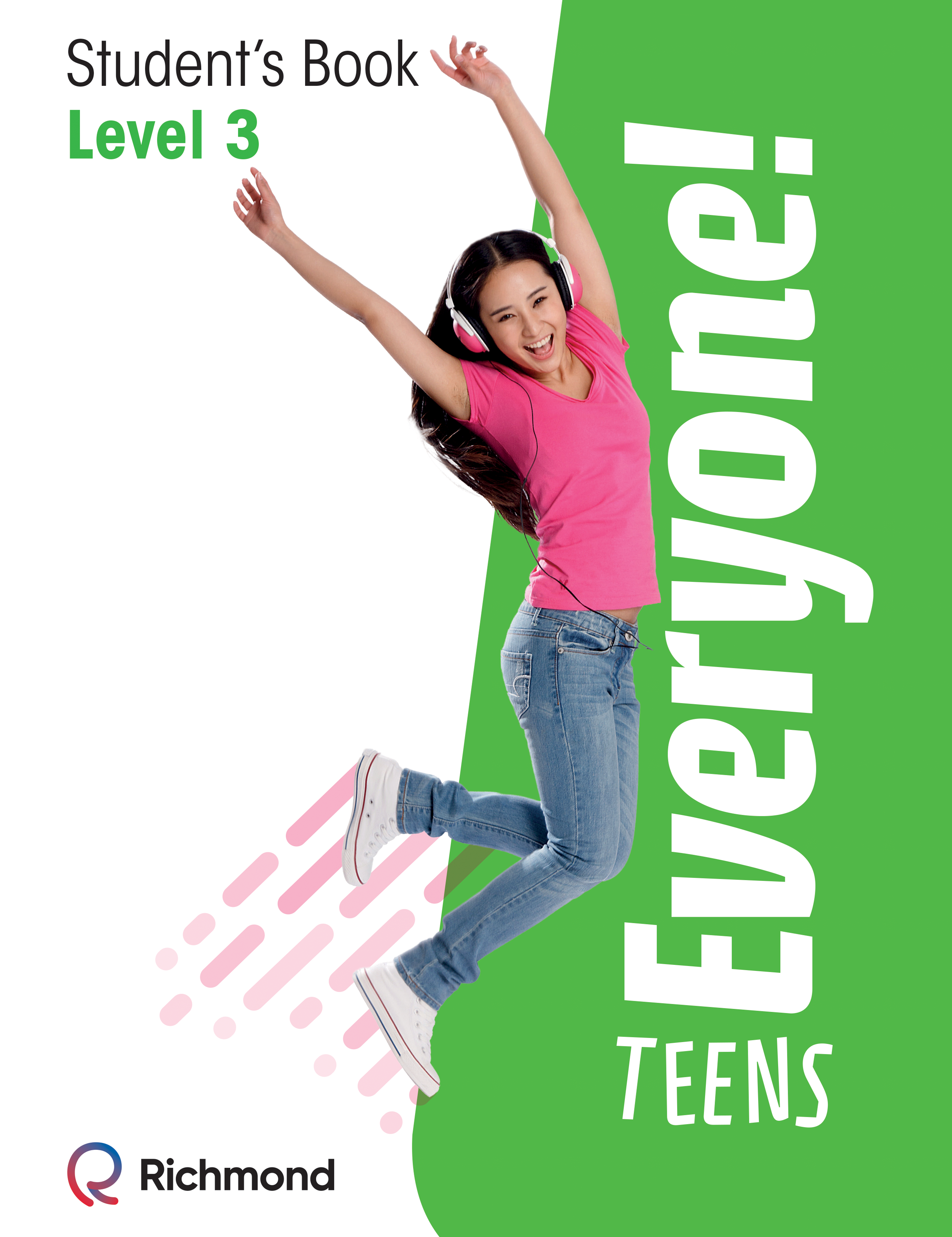 Everyone! Teens - Student's Book 3 - grande