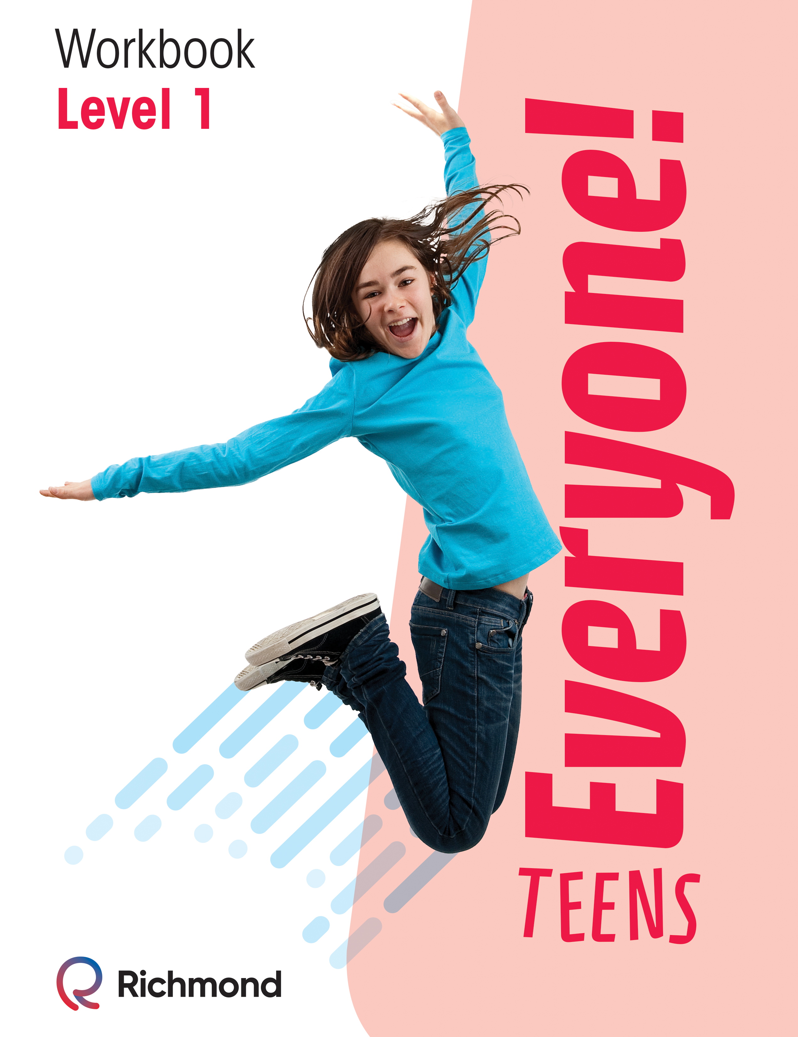 Everyone! Teens  - Workbook 1 - grande