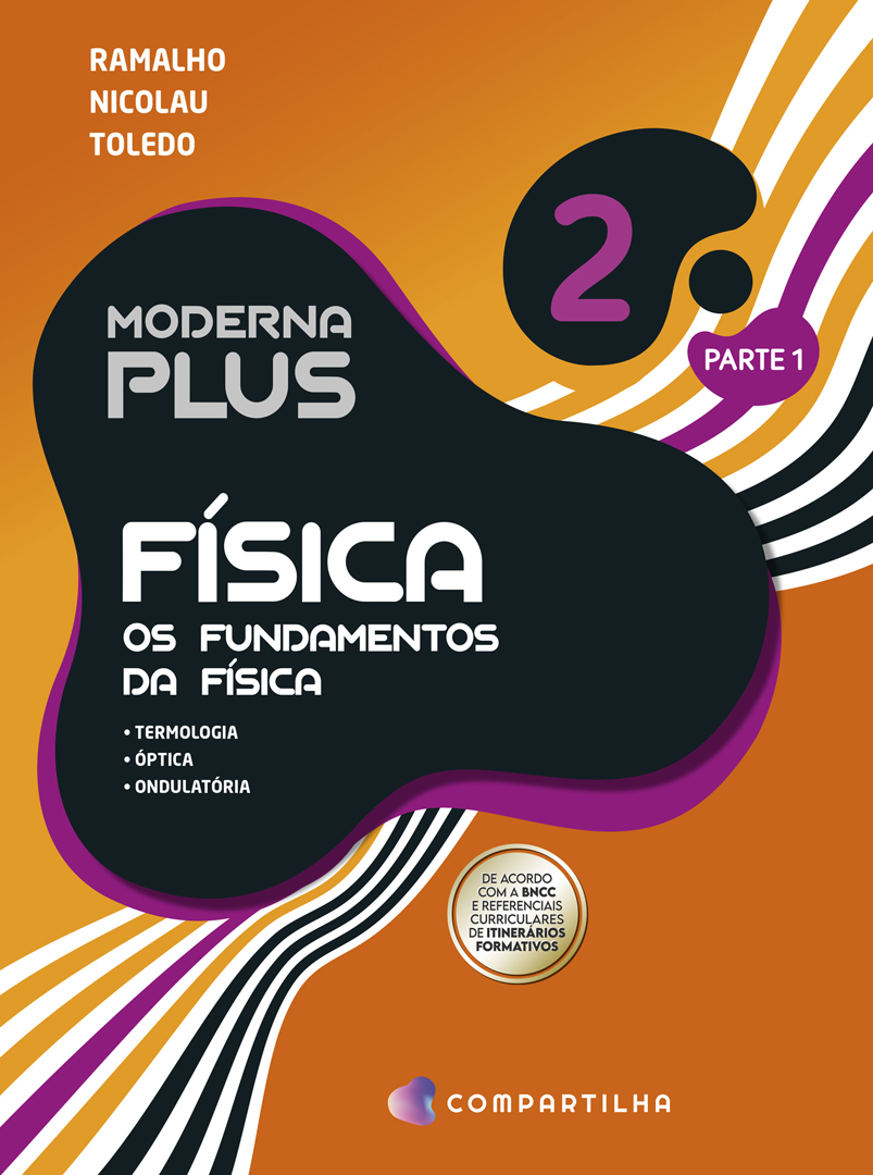 Moderna Plus Física - Volume 2