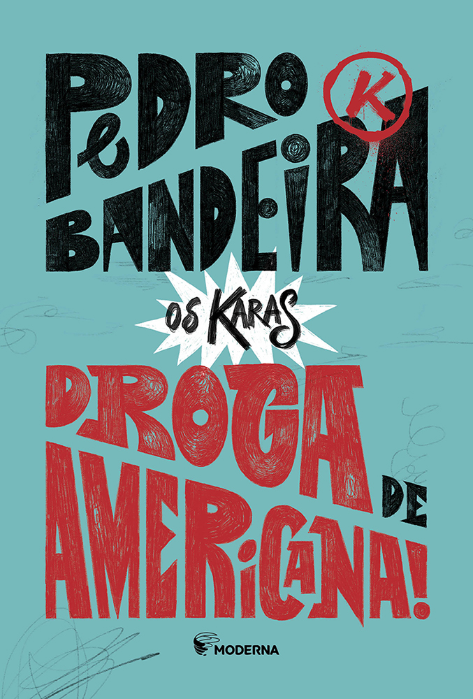 Droga de americana! (Edição comemorativa)