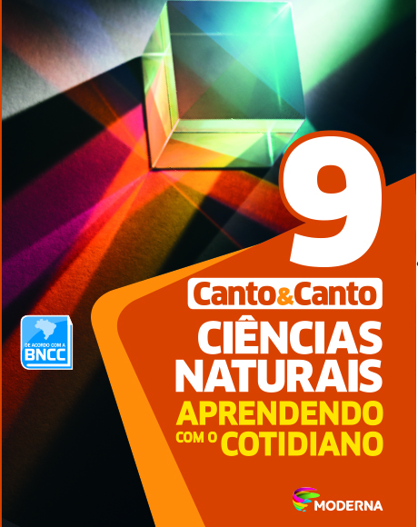 Ciências Naturais - Aprendendo com o cotidiano - 9º ano - 7ª edição
