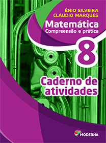 Matemática - Compreensão e prática - 8º ano - Caderno de atividades - 6ª edição