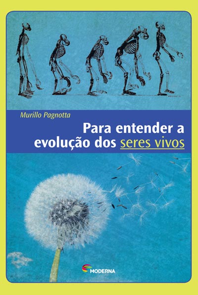 Para entender a evolução dos seres vivos