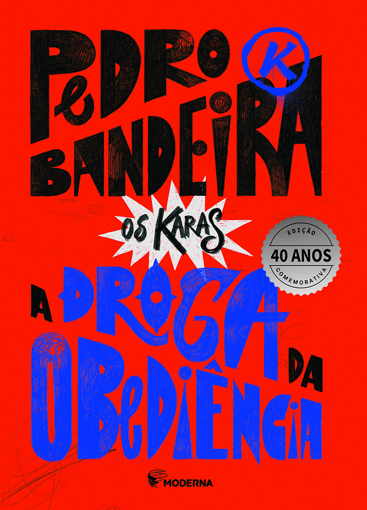 A droga da obediência (Edição comemorativa)