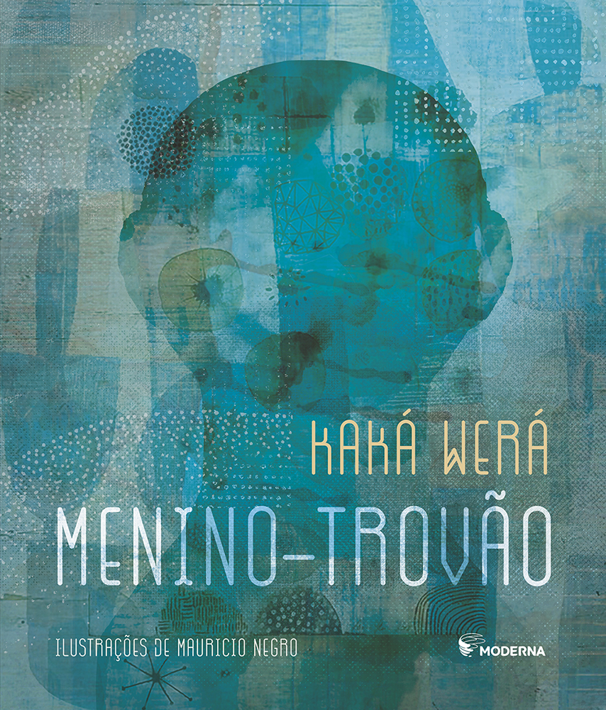 Menino-trovão - Coleção Girassol | Moderna Literatura