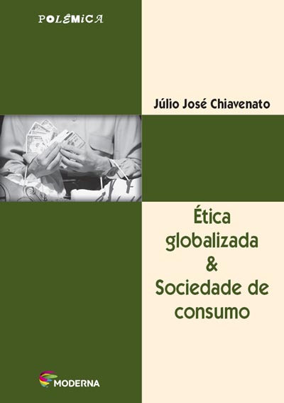 Capa Ética globalizada & Sociedade de consumo